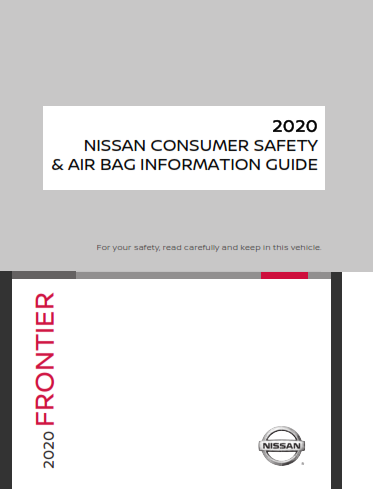 2020 Nissan Frontier Consumer Safety And Air Bag Information Guide Free Download