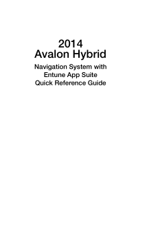 2014 Toyota Avalon Hybrid Hv Navigation System With Entune App Suite Quick Reference Guide Free Download