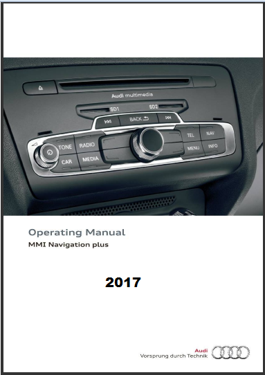 2017 Audi Mmi Navigation Plus Operating Manual Free Download