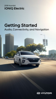 2018 Hyundai Ioniq Electric Audio Connectivity And Navigation Getting Started Guide Free Download
