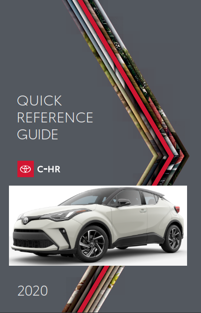 2020 Toyota c-hr Quick Reference Guide Free Download