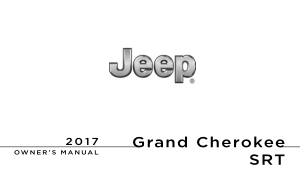 Jeep Grand Cherokee Srt [2017] Owners Manual Free Download