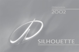 Oldsmobile Silhouette [2002] Owners Manual Free Download