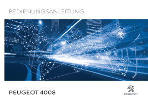 Peugeot 4008 Betriebsanleitung German [2017] Owners Manual